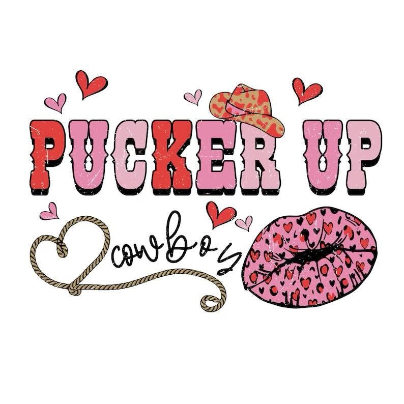 Pucker Up Cowboy