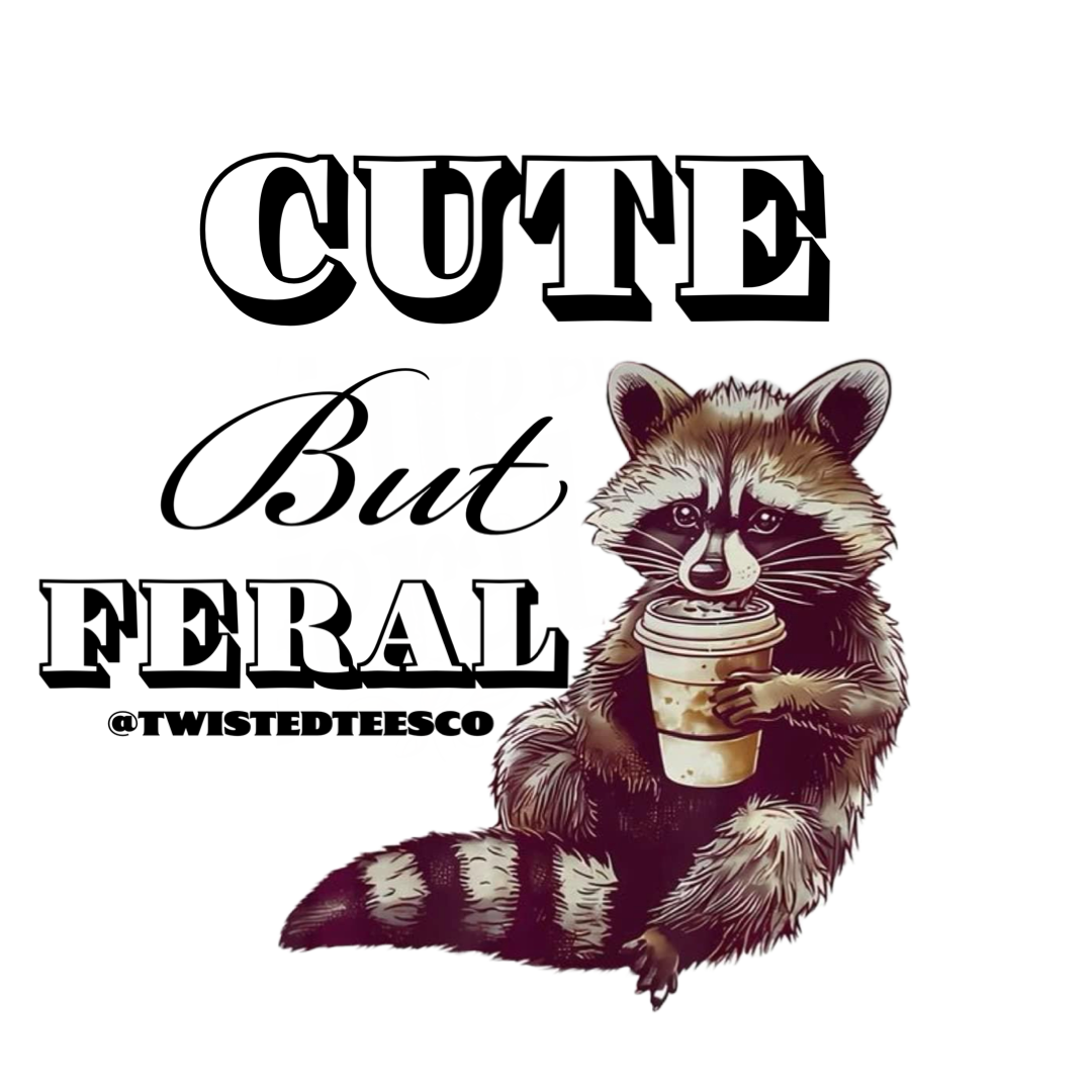 Cute but Feral