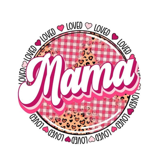 Loved Mama
